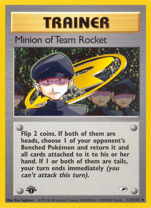 Gym Heroes Minion of Team Rocket #113/132 first edition